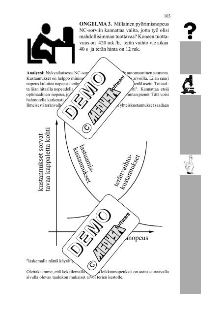 TyypillisiÃ¤ metallialan ongelmia / Typical Problems for Metal Workers