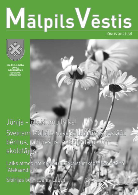 JÅ«nijs â izlaidumu laiks! sveicam MÄlpils novada izglÄ«tÄ«bas iestÄÅ¾u ...