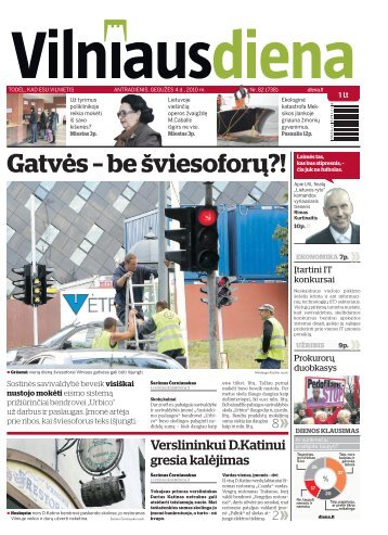GatvÄs â be Å¡vie so forÅ³?! LaimÄs tas, - Diena.lt