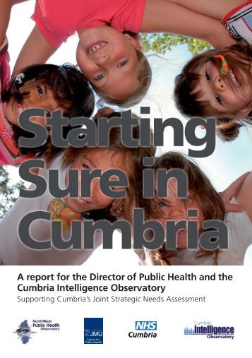 Starting Sure in Cumbria - North West Public Health Observatory