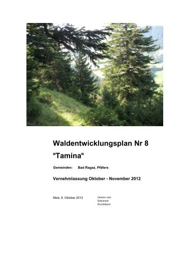 Bericht WEP Tamina - im St.Galler Wald - Kanton St.Gallen