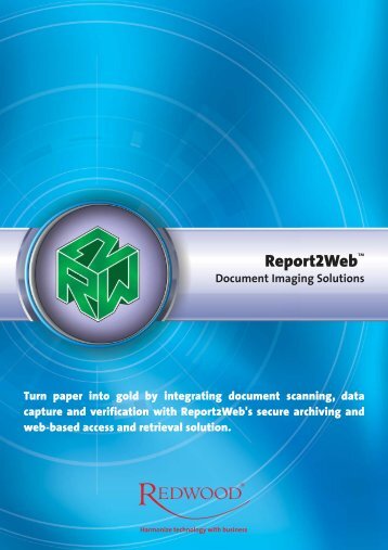 Report2Web - Document Imaging Solutions - Redwood Software