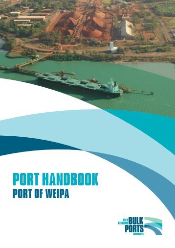 Weipa Port Handbook - North Queensland Bulk Ports Corporation