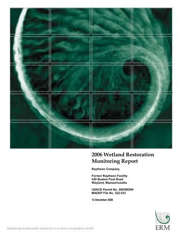 03. 2006 Wetland Restoration Monitoring Report.pdf - Raytheon - ERM