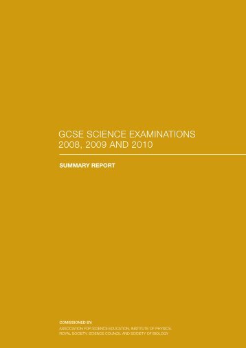 gcse science examinations 2008, 2009 and 2010 - The Royal Society