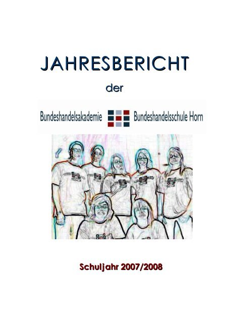 Jahresbericht 2007/08 - BHAK/BHAS Horn