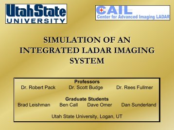 Simulation of an Integrated LIDAR Imaging System - Utah State ...