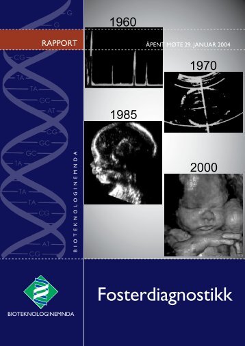 Fosterdiagnostikk â Ã¥pent mÃ¸te - Bioteknologinemnda