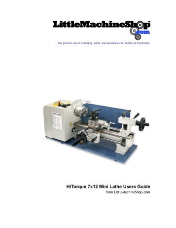 4100 Mini Lathe Users Guide - Little Machine Shop