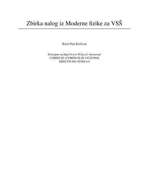 Zbirka nalog iz Moderne fizike za VSS - F9 - IJS