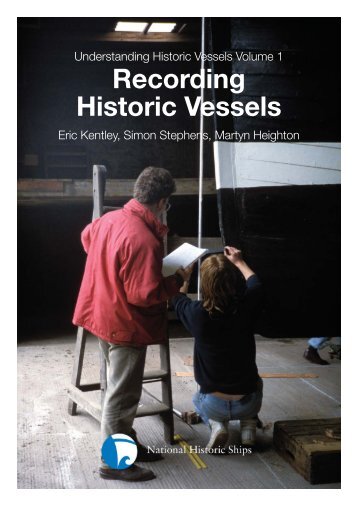 Recording Historic Vessels - Historic Naval Ships Association