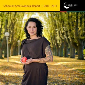 School of Access Annual Report | 2010 - 2011 - Camosun College