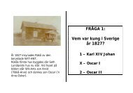 FRÃGA 1: Vem var kung i Sverige Ã¥r 1827? - Extrasida.se