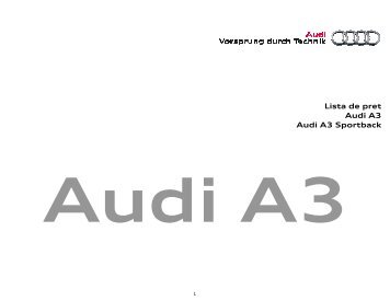 Noul Audi A3 Sportback - lista de preturi - click aici pentru detalii!