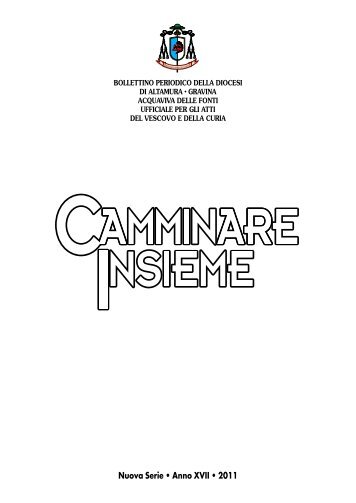 Camminare Insieme Anno 2011 - Diocesi Altamura - Gravina ...