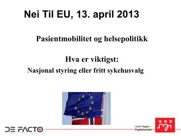 Unni Hagen - Nei til EU