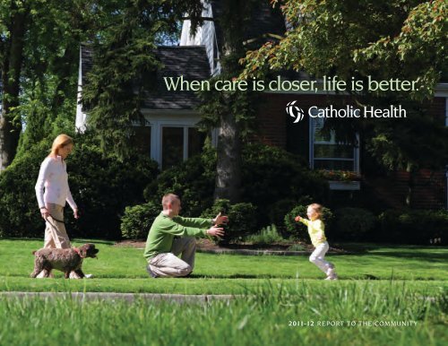 11666 CH 2012 AR Rev.indd - Catholic Health System