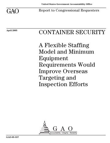 GAO-05-557 Container Security - US Government Accountability Office