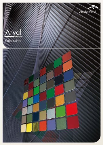 Prestigious COLORISSIME BY ARVAL - ArcelorMittal