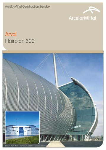 Arval Hairplan 300 - ArcelorMittal