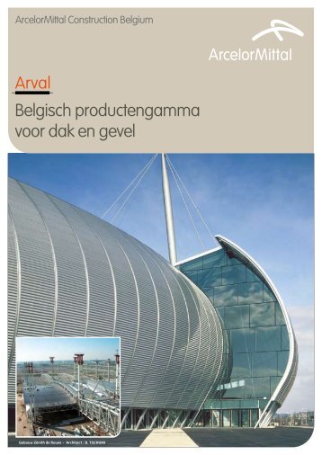 Belgisch productengamma voor dak en gevel - ArcelorMittal