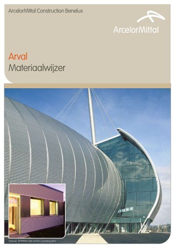 Arval Materiaalwijzer - ArcelorMittal