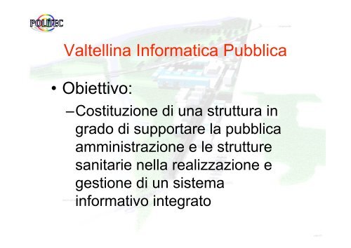 Il polo dell'innovazione della Provincia di Sondrio