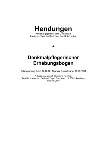 Denkmalpflegerischer Erhebungsbogen - Gemeinde Hendungen