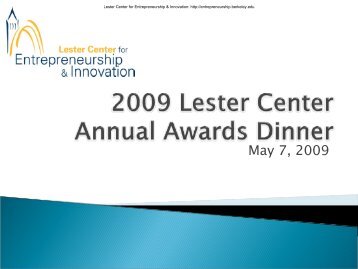 May 7, 2009 - Lester Center for Entrepreneurship & Innovation