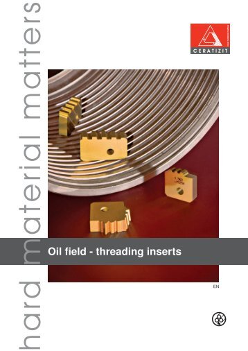 Oil field - threading inserts