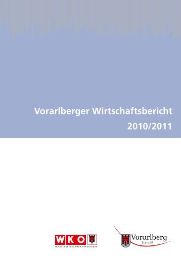 Vorarlberger Wirtschaftsbericht 2010/2011