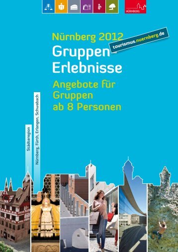 Gruppen- Erlebnisse - Congress- und Tourismus-Zentrale Nürnberg ...