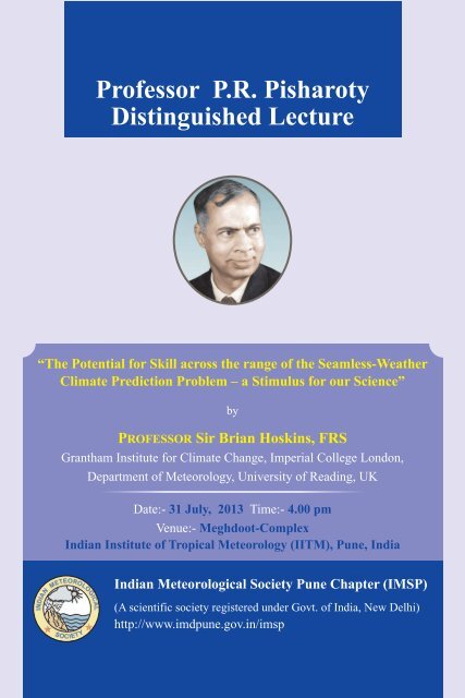 Professor P.R. Pisharoty Distinguished Lecture - (IMD), Pune