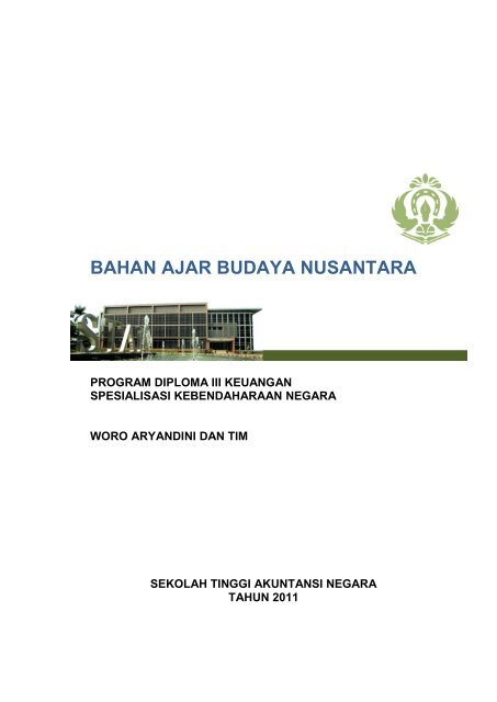 Bahan Ajar Budaya Nusantara Sekolah Tinggi Akuntansi Negara