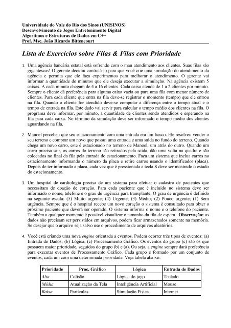 Lista de ExercÃcios sobre Filas & Filas com Prioridade - Unisinos