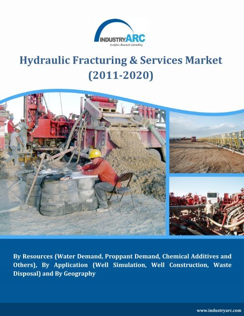 Hydraulic Fracturing Market (2011-2020)