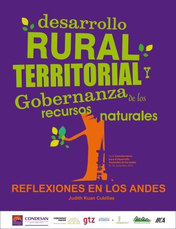 Desarrollo Rural Territorial y Gobernanza de los ... - Condesan