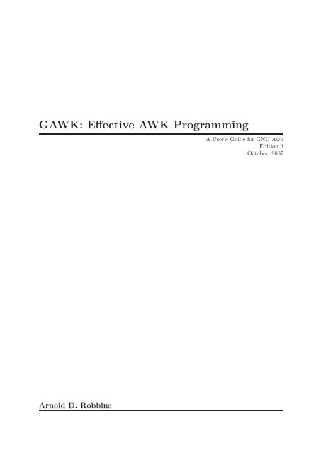 GAWK: Effective AWK Programming