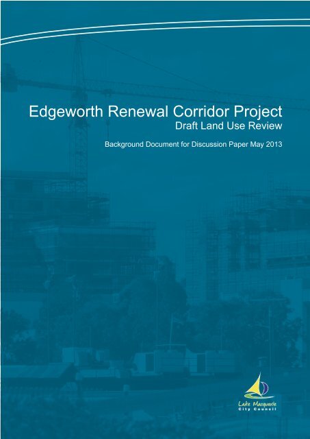 Edgeworth Renewal Corridor Project - Lake Macquarie City Council