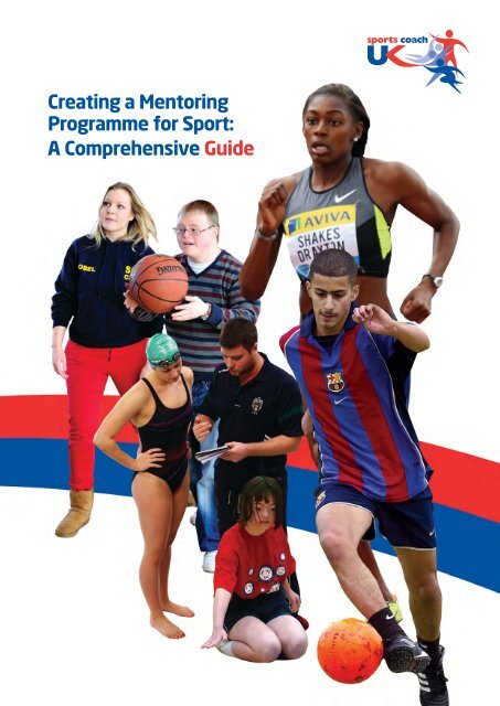 Creating a Mentoring Programme for Sport: A ... - sports coach UK