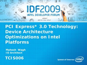 PCI Express* 3.0 Technology: Device Architecture ... - Intel