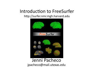 Introduc&on to FreeSurfer Jenni Pacheco