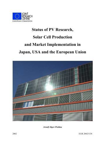 Status of PV Research, Solar Cell Production and Market ...