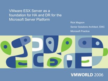 VMware ESX Server as a foundation for HA and DR for the Microsoft ...