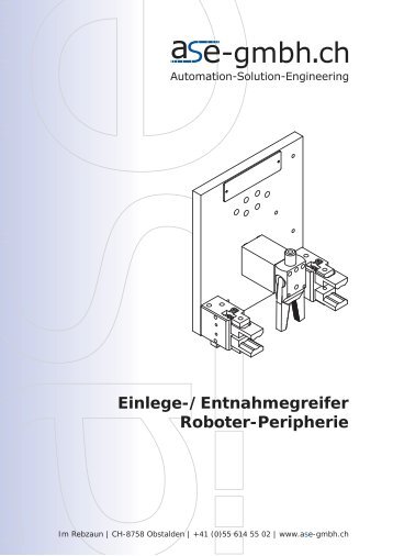 Einlege-/Entnahmegreifer Roboter-Peripherie - ASE ...