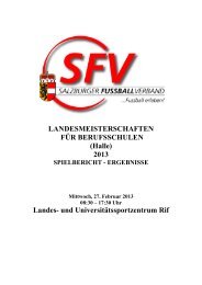 zum Bericht ... (PDF Größe: 278.16 KB) - Salzburger Fussballverband