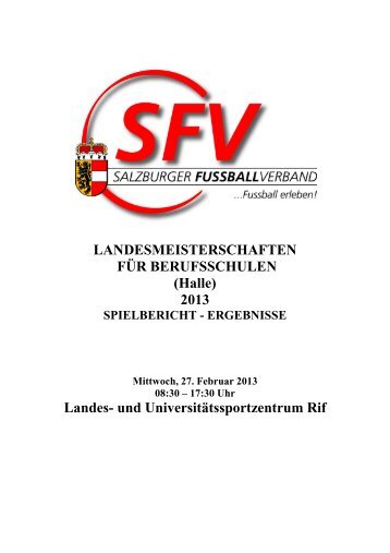 zum Bericht ... (PDF Größe: 278.16 KB) - Salzburger Fussballverband