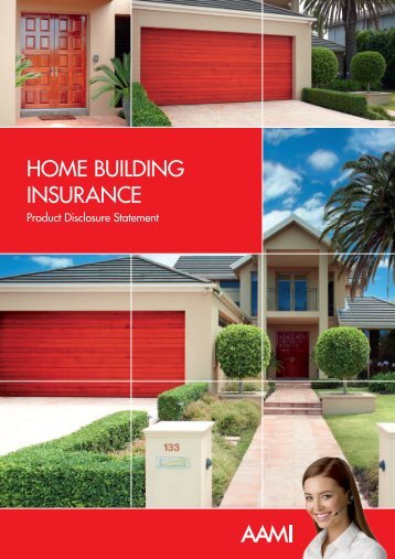 HOME BUILDING INSURANCE Product Disclosure Statement - AAMI