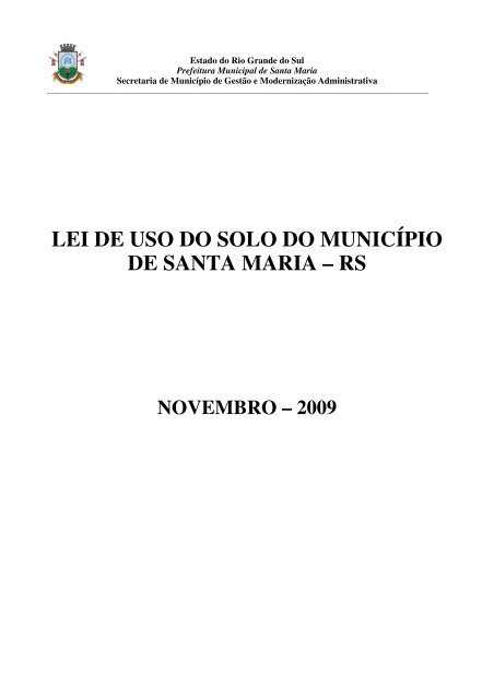 Lei de Uso e OcupaÃ§Ã£o do Solo - Prefeitura Municipal de Santa Maria