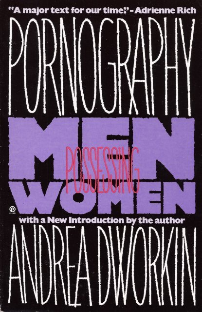 Pornography: Men Possessing Women, by: Andrea  - Feminish